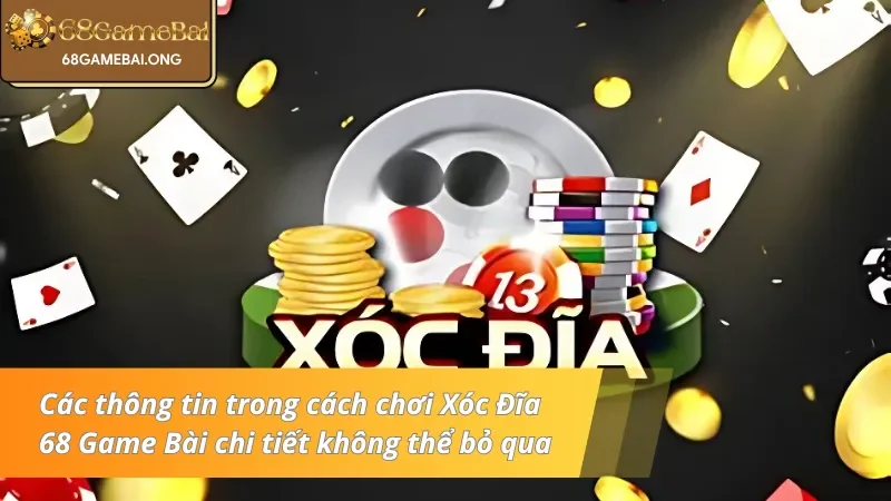Các thông tin trong cách chơi Xóc Đĩa chi tiết không thể bỏ qua